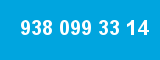 938 099 33 14